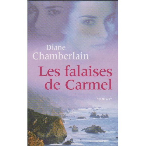 Les falaises de Carmel  Diana Chamberlain